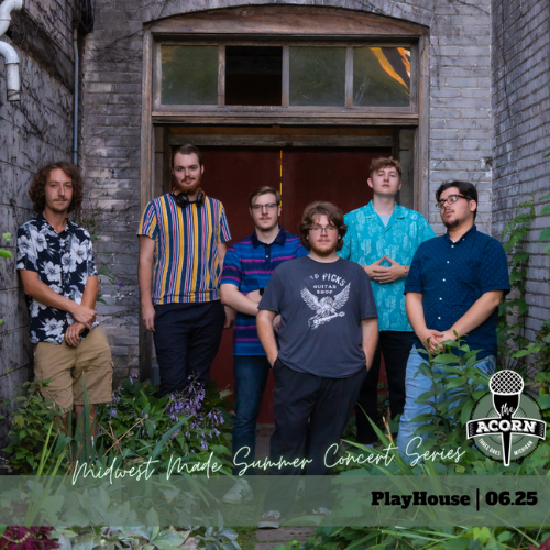 PlayHouse at The Acorn – A Midwest Made Show
